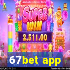 67bet app
